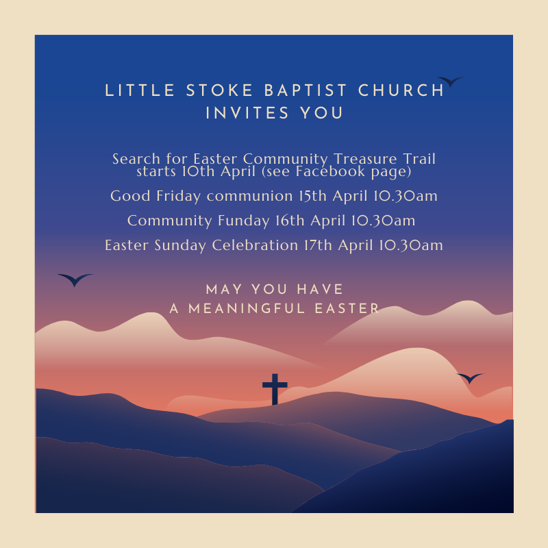 Easter events at Little Stoke Baptist Church. Promotional poster.