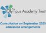 Graphic showing text: "Olympus Academy Trust: Consultation on September 2025 admission arrangements"
